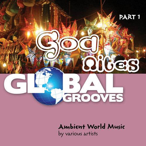 Global Grooves - Goa Nites, Pt. 1