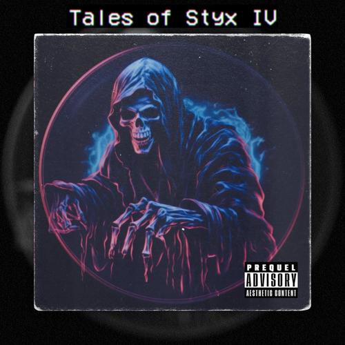 Tales of Styx IV (Explicit)