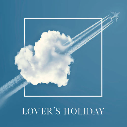 Lover’s Holiday