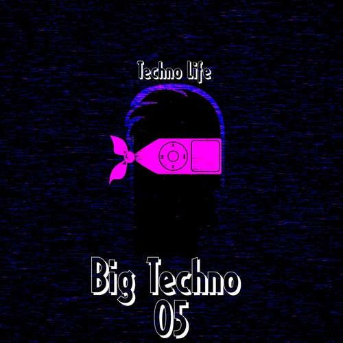 Big Techno, Vol 5