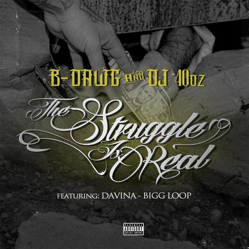 The Struggle Is Real (feat. Bigg Loop & Davina)