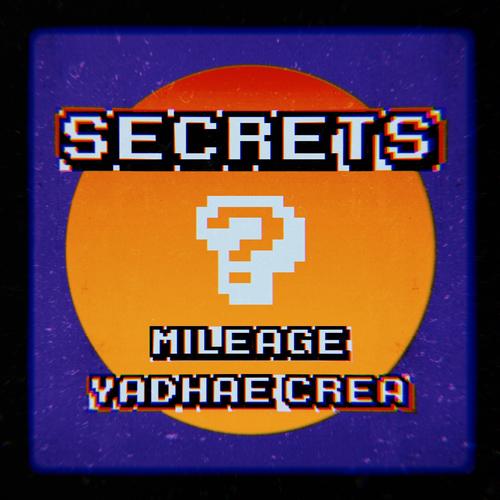 Secrets (feat. Yadhae Crea) [Explicit]