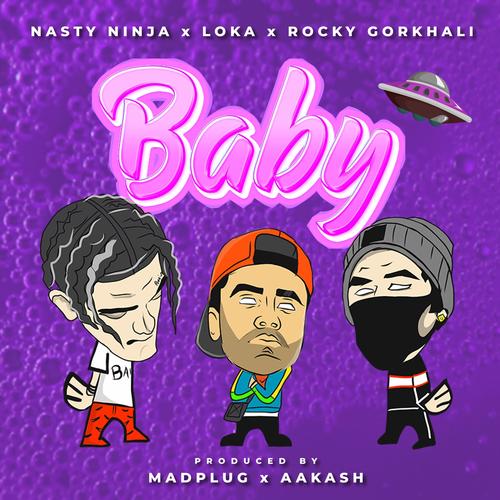 Baby (feat. Loka & Rocky Gorkhali) [Explicit]