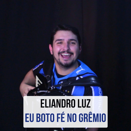 Eu Boto Fé No Grêmio