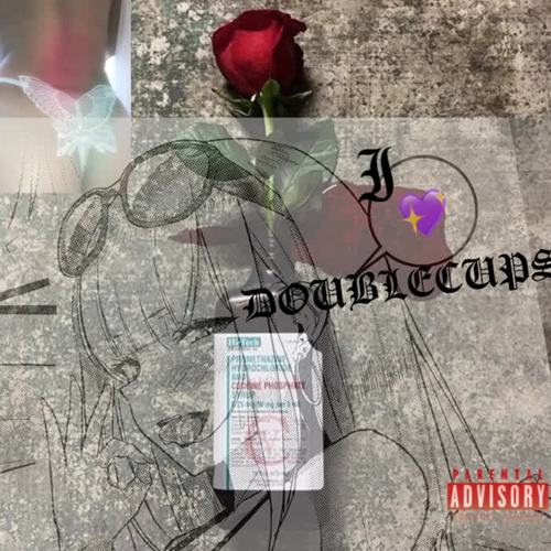 iluvdoublecups (Explicit)