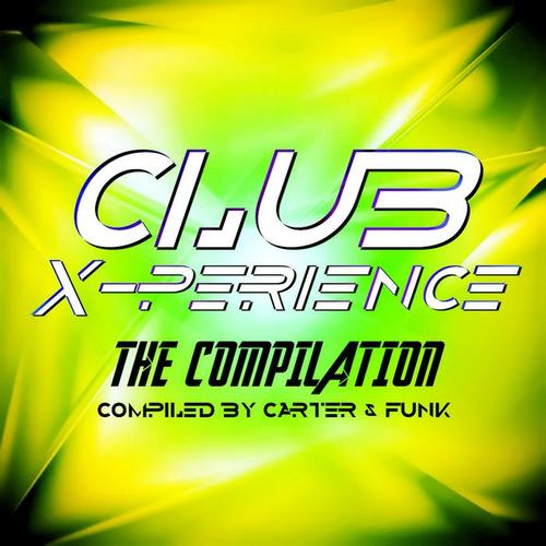 Club X-Perience - The Compilation