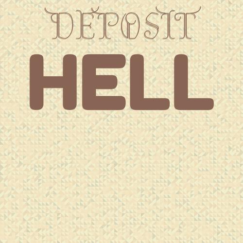 Deposit Hell