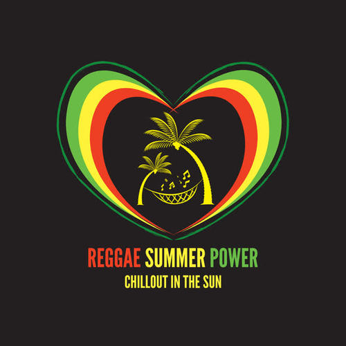 Reggae Summer Power – Chillout in the Sun