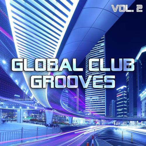 Global Club Grooves Vol. 2