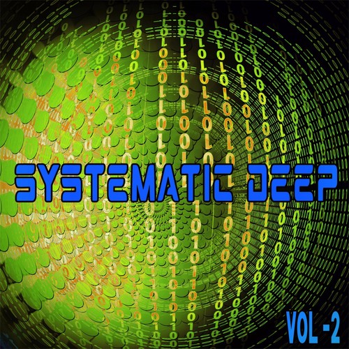 Systematic Deep 2 - Deep House & House Selecta