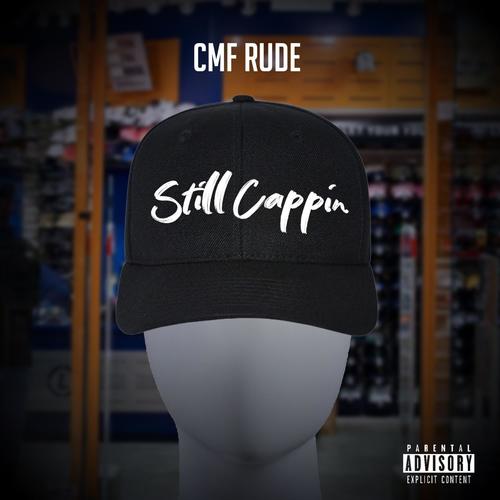 Still Cappin (Explicit)