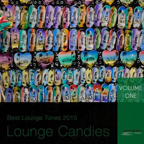 Lounge Candies, Vol. 1 (Sweet Chill & Lounge Tunes 2015)