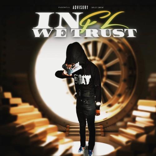 InFrontLin3WeTrust (Explicit)