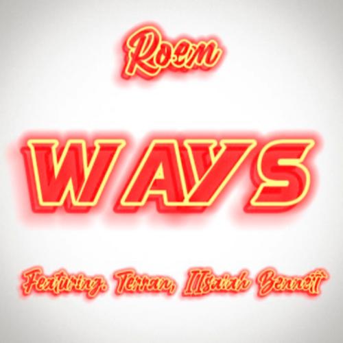 Ways (feat. Terran & IIsaiah Bennett) [Explicit]