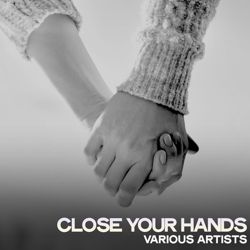 Close Your Hands