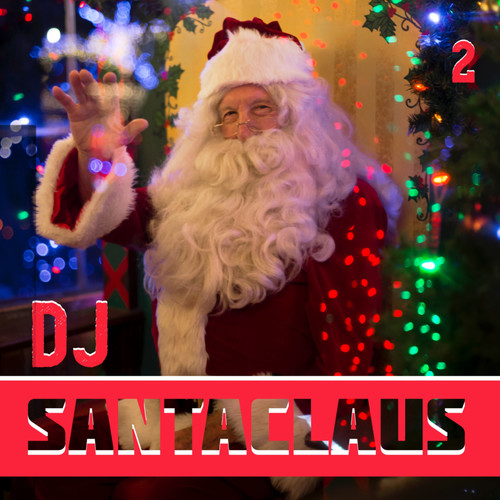 DJ Santa Claus Vol. 2