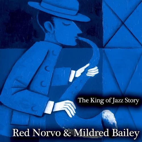 The King of Jazz Story - All Original Recordings - Remastered