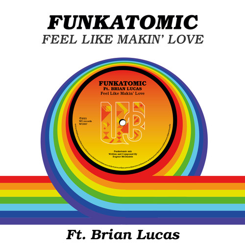 Feel LIke Makin' Love (Funkatomic Mix)