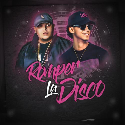 Romper la Disco (feat. Jon Z) [Explicit]