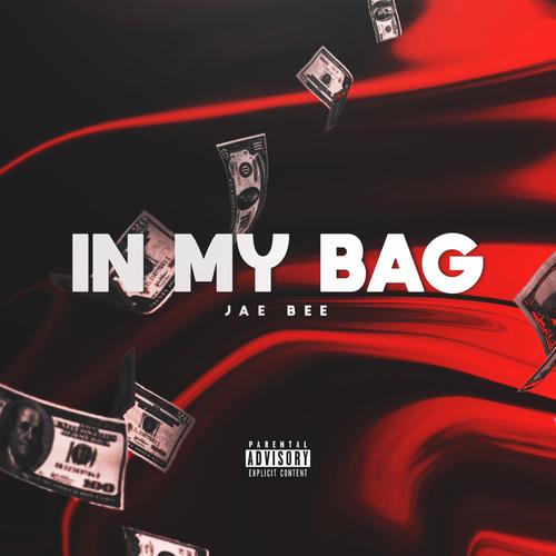 In My Bag (Explicit)