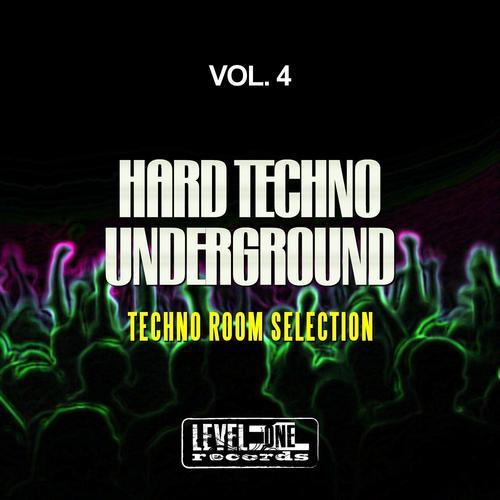 Hard Techno Underground, Vol. 4 (Techno Room Selection)