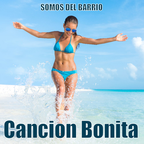 Cancion Bonita