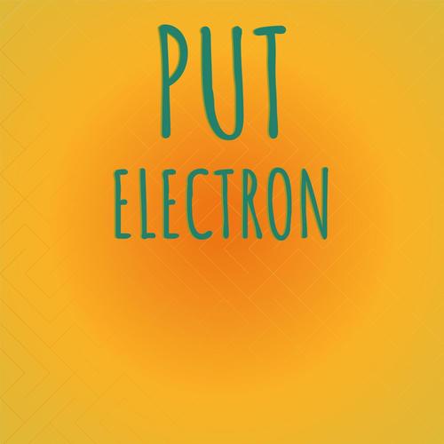 Put Electron