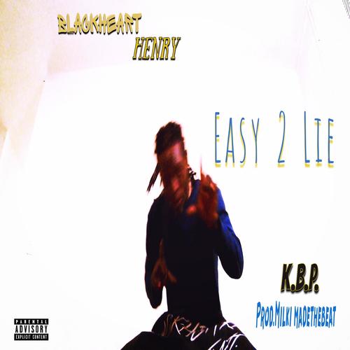 easy 2 lie (Explicit)