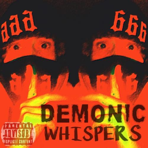 Demonic Whispers (feat. BLIX$eM) [Explicit]