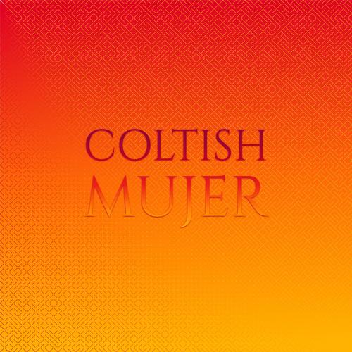 Coltish Mujer