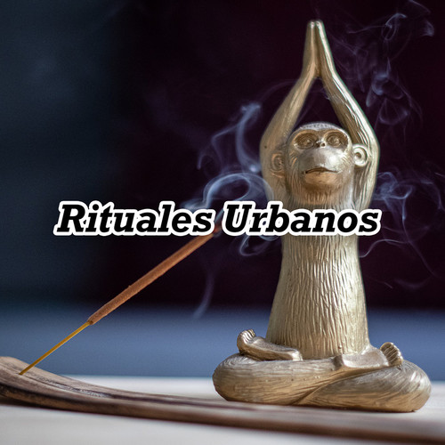 Rituales Urbanos (Explicit)