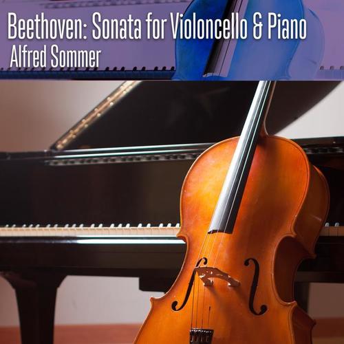 Beethoven: Sonata for Violoncello & Piano