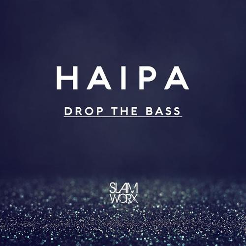 Drop the Bass