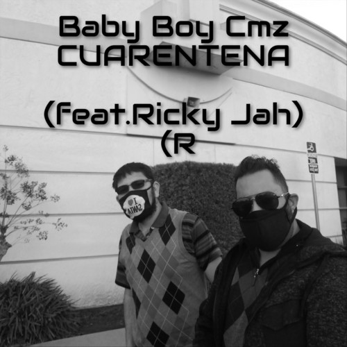 Cuarentena (feat. Ricky Jah)