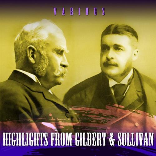 Highlights From Gilbert & Sullivan