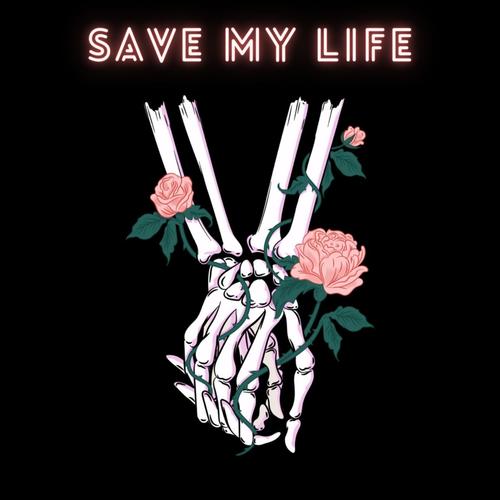 Save My Life