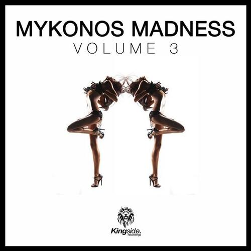 Mykonos Madness (Volume 3)