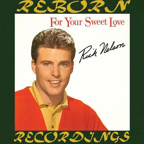 For Your Sweet Love (HD Remastered)