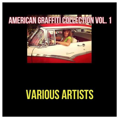 American Graffiti Collection Vol. 1