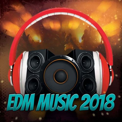 Edm Music 2018