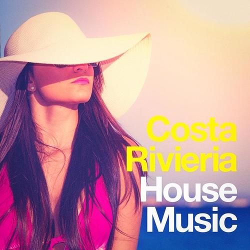 Costa Rivieria House Music