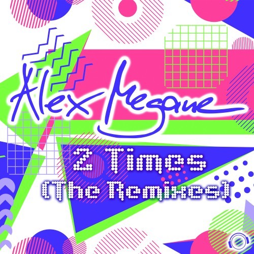 2 Times (The Remixes)