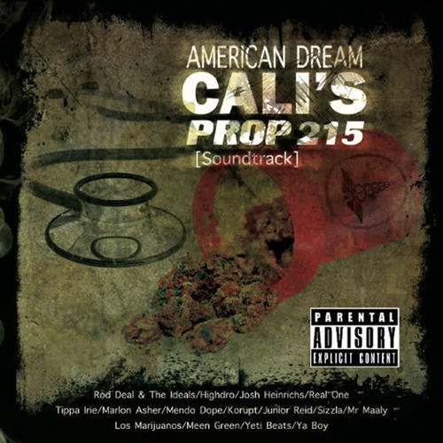 American Dream Cali's Prop 215 (Original Motion Picture Soundtrack) [Explicit]