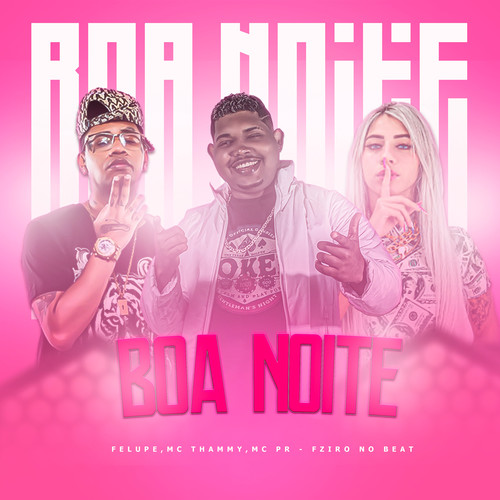 Boa Noite (Explicit)