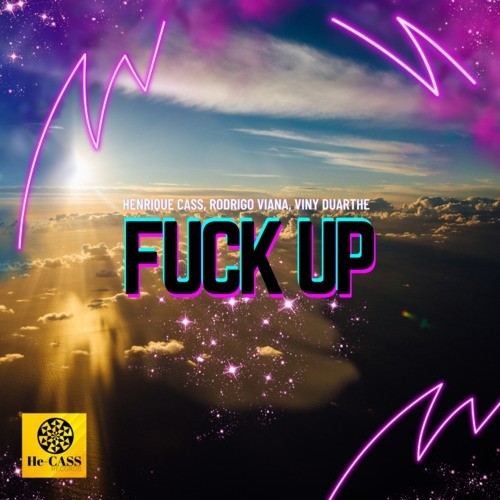 Fuck Up (Radio Mix) [Explicit]