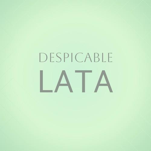 Despicable Lata