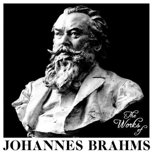 The Works of Johannes Brahms