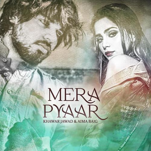 Mera Pyaar (feat. Aima Baig)