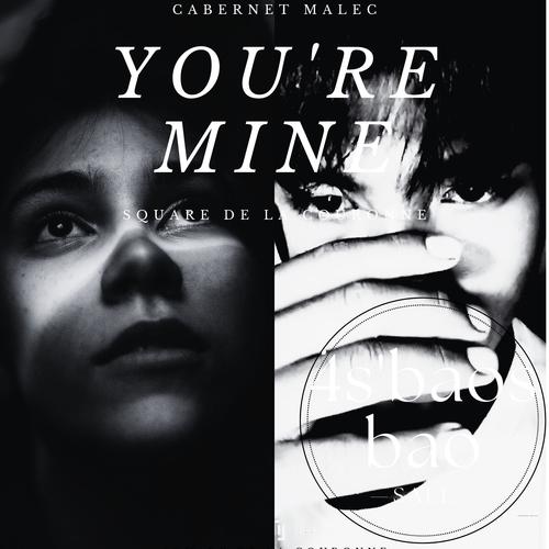 you're mine