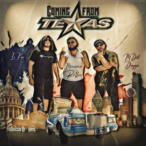 Coming From Texas (feat. M Dot Digga) [Explicit]